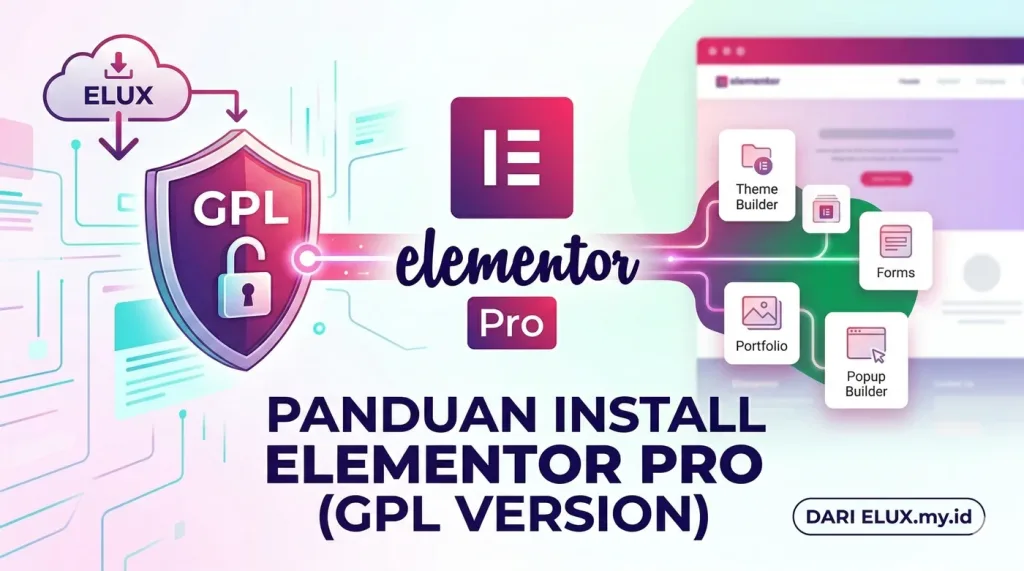 inilah panduan cara install elementor pro gpl