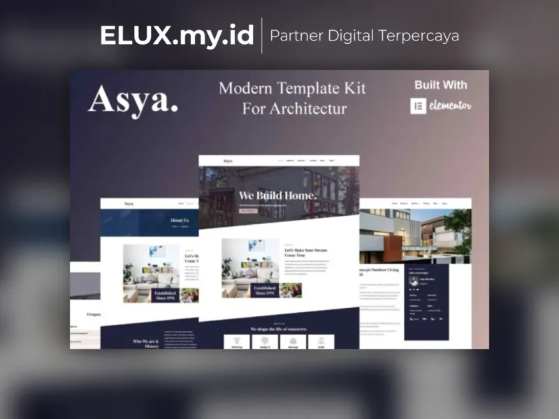 Asya Modern Architecture Elementor Template Kit Detail Produk Asya Modern Architecture Elementor Template Kit Lifetime