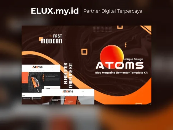 Tampilan Atoms Blog Magazine Elementor Template Kit Lifetime Unlimited Domain