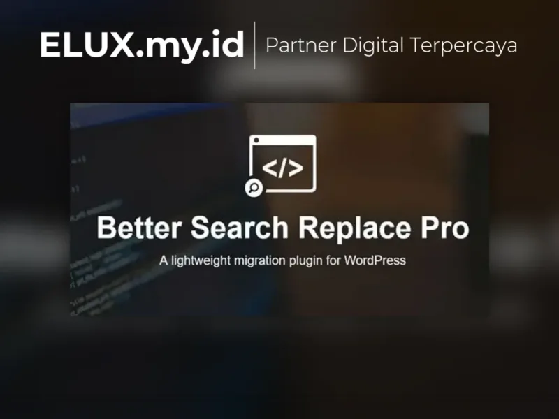 Better Search Replace Pro Wordpress Plugin Lisensi Resmi Better Search Replace Pro Wordpress Plugin