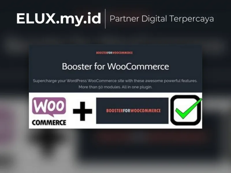 Booster Plus For Woocommerce Wordpress Plugin Foto Asli Booster Plus For Woocommerce Wordpress Plugin