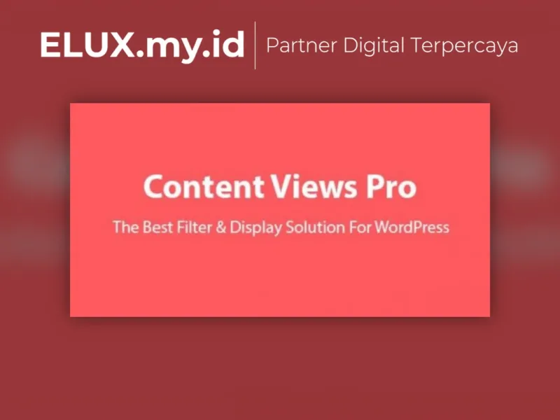 Content Views Pro The Best Filter Grid Plugin For Foto Asli Content Views Pro The Best Filter Grid Plugin For Wordpress