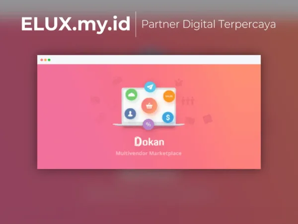 Foto Asli Dokan Pro Business Plan Multivendor Marketplace Wordpress Plugin