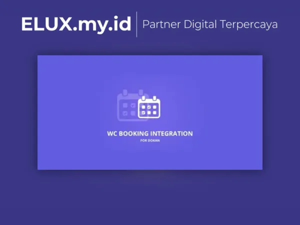 Lisensi Resmi Dokan Woocommerce Booking Integration Wordpress Plugin