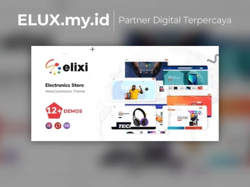 Elixi Electronics Wordpress Theme For Woocommerce Lisensi Resmi Elixi Electronics Wordpress Theme For Woocommerce