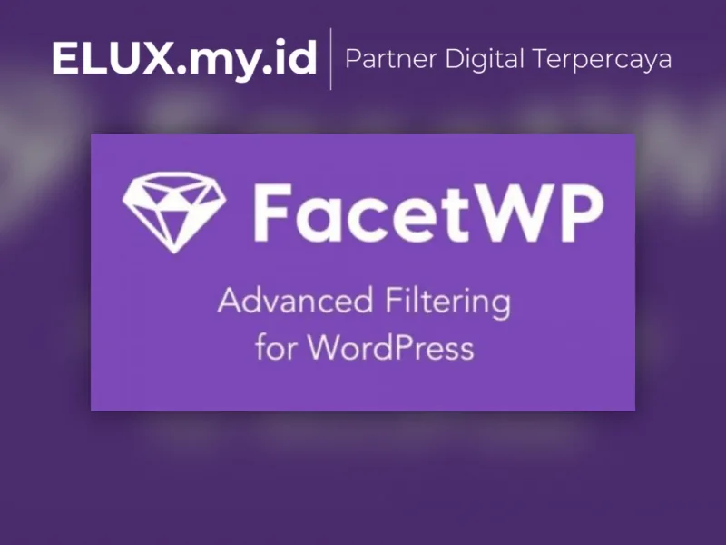 Facetwp Addons Advanced Filtering For Wordpress Detail Produk Facetwp Addons Advanced Filtering For Wordpress Plugin