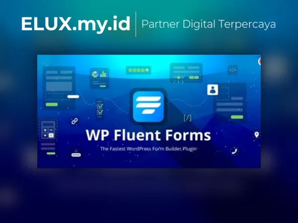 Lisensi Resmi Fluent Forms Pro Add On Wordpress Plugin