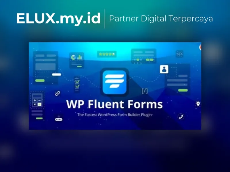 Lisensi Resmi Fluent Forms Pro Add On Wordpress Plugin