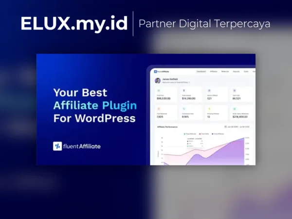 Tampilan Fluentaffiliate Pro Wordpress Affiliate Management Plugin