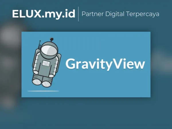 Tampilan Gravityview Addons The Best Easiest Way To Display Gravity Forms