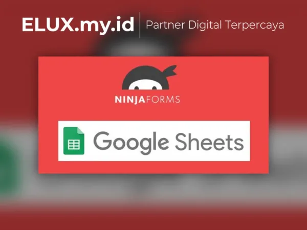 Tampilan Ninja Forms Google Spreadsheet Addon Wordpress Plugin