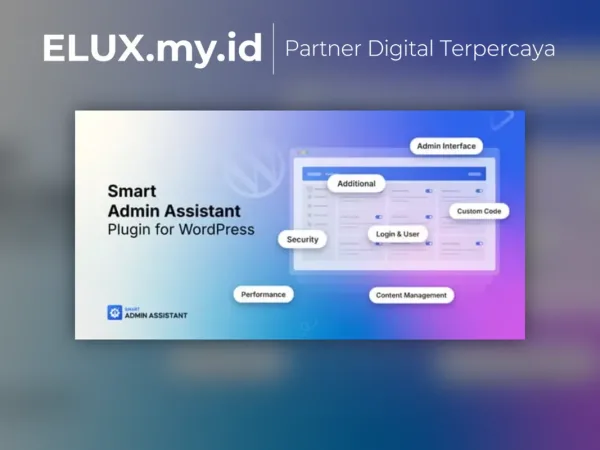 Tampilan Smart Admin Assistant Pro All In One Wordpress Admin Dashboard