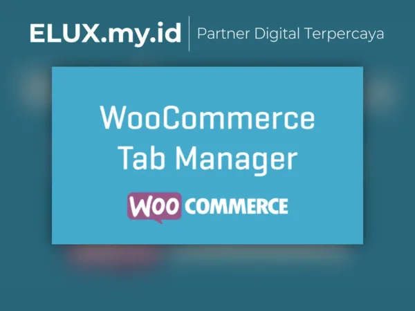 Jual Tab Manager For Woocommerce Wordpress Plugin