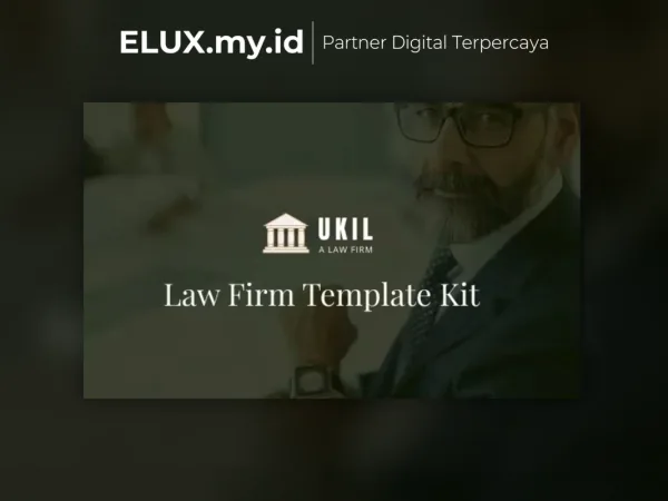 Lisensi Resmi Ukil Law Firm Template Kit Lifetime Unlimited Domain
