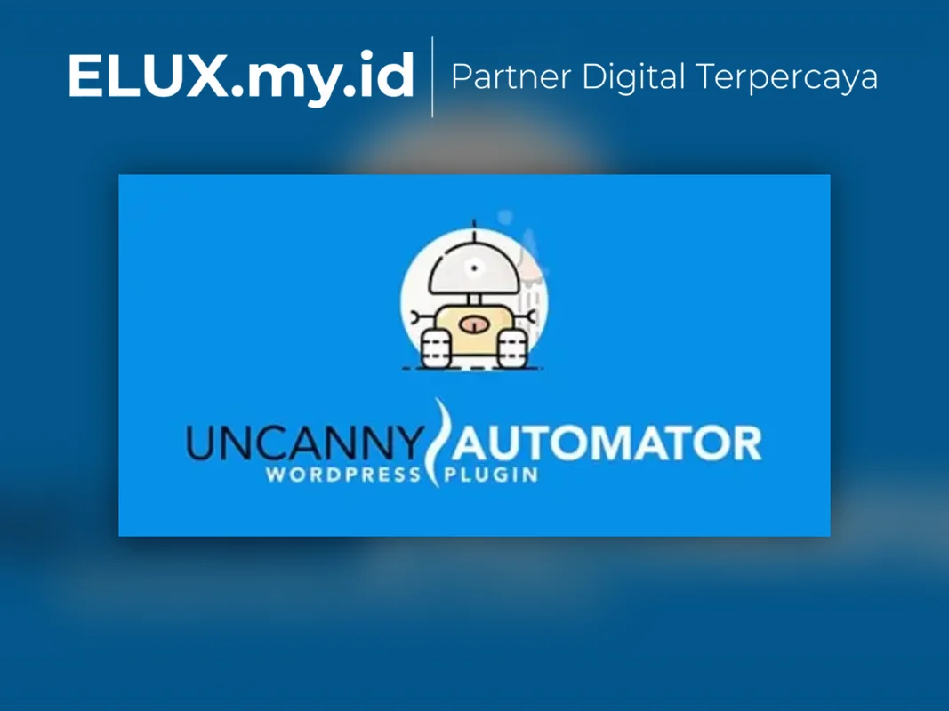 Marketplace Theme, Plugin & Template WordPress Premium Detail Produk Uncanny Automator Pro The 1 WordPress Automation Plugin WordPress