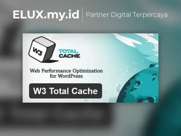Tampilan W3 Total Cache Pro Web Performence Optimization For Wordpress Plugin