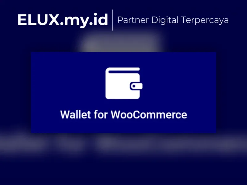 Wallet For Woocommerce Wordpress Plugin Lisensi Resmi Wallet For Woocommerce Wordpress Plugin