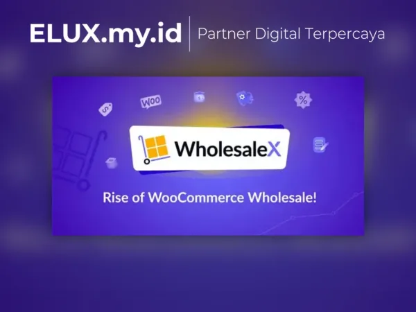 Detail Produk Wholesalex Pro The Simplest Wholesale Solution To Make Selling