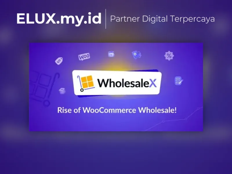 Detail Produk Wholesalex Pro The Simplest Wholesale Solution To Make Selling