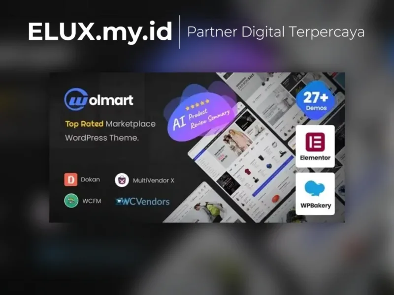 Wolmart Multi Vendor Marketplace Woocommerce Lisensi Resmi Wolmart Multi Vendor Marketplace Woocommerce Wordpress Theme