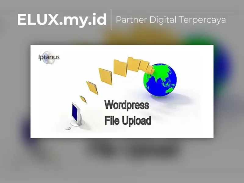 Wordpress File Upload Pro Plugin Jual Wordpress File Upload Pro Plugin