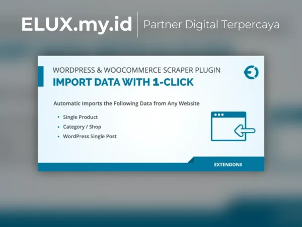 Lisensi Resmi Wordpress Woocommerce Scraper Plugin Import Data From Any Site