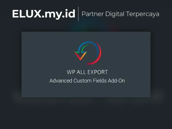 Lisensi Resmi Wp All Export Acf Add On Wordpress Plugin