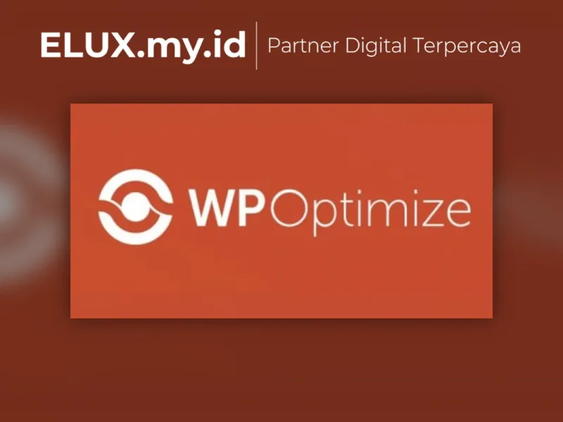 Wp Optimize Premium Make Your Site Fast And Lisensi Resmi Wp Optimize Premium Make Your Site Fast And Efficient Wordpress