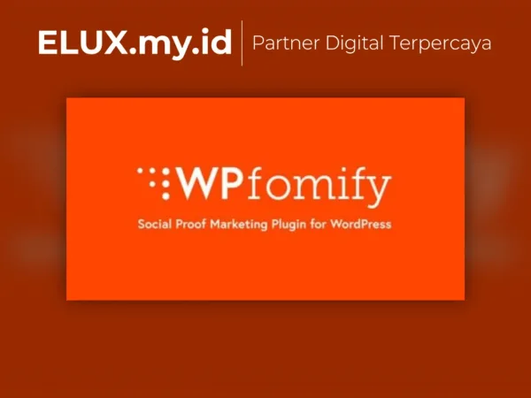 Detail Produk Wpfomify Addons Social Proof Marketing Plugin For Wordpress