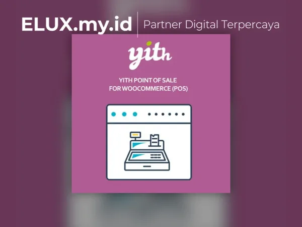 Lisensi Resmi Yith Point Of Sale For Woocommerce Pos Wordpress Plugin